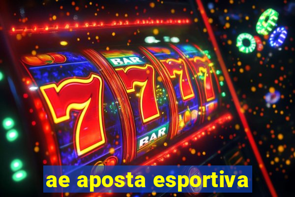 ae aposta esportiva